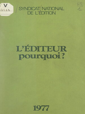 cover image of L'éditeur, pourquoi ?